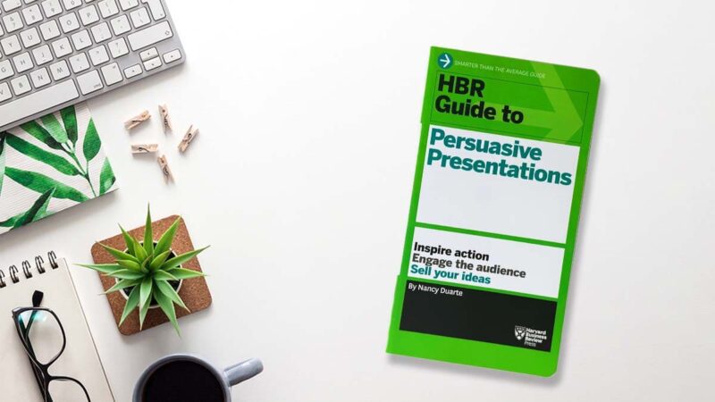 HBR Guide To Persuasive Presentations Book
