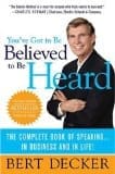 Cover of Bert Decker's book "You've Got to Be Believed to Be Heard"